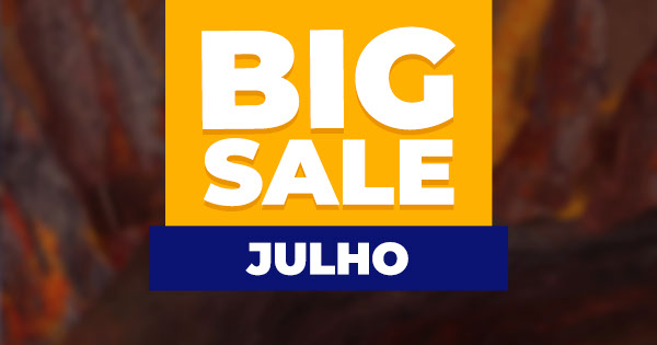 Big Sale - Julho (10/07/24)